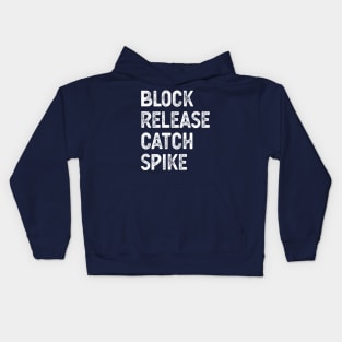 Block Release Catch Spike block release catch spike block block Kids Hoodie